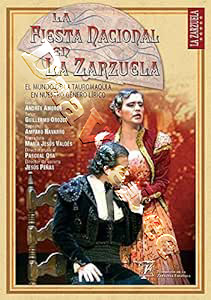 The National Holiday In Operetta | La Fiesta Nacional En La Zarzuela   |   DVD